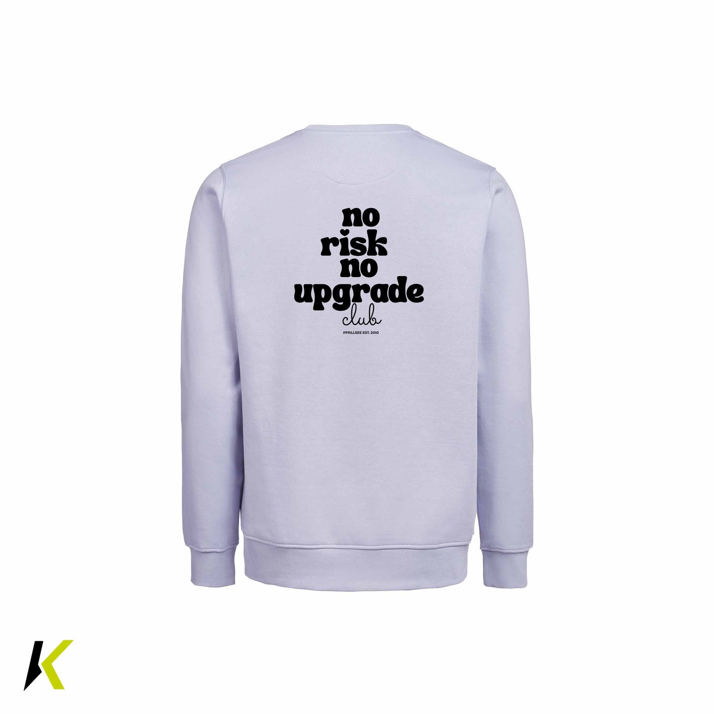 Pfrillsee UM Crewneck Regular Fit NO RISK NO UPGRADE CLUB Unisex