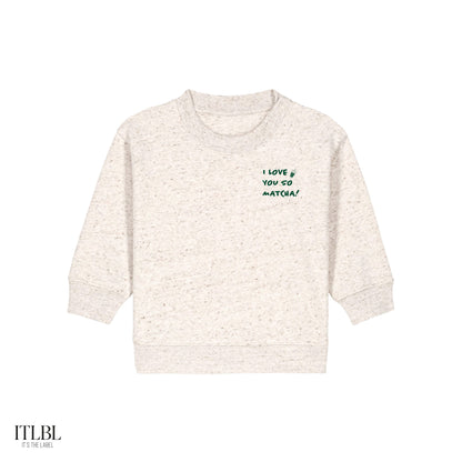 ITLBL Roundneck - I LOVE YOU SO MATCHA! - Baby